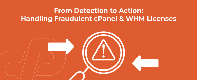 From Detection to Action: Handling Fraudulent cPanel & WHM Licenses