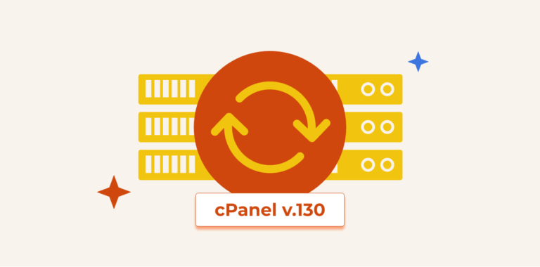 cPanel & WHM Version 130 Is Here! 